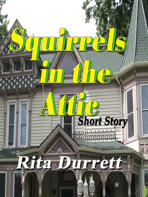 cover image of Squirrels in the Attic